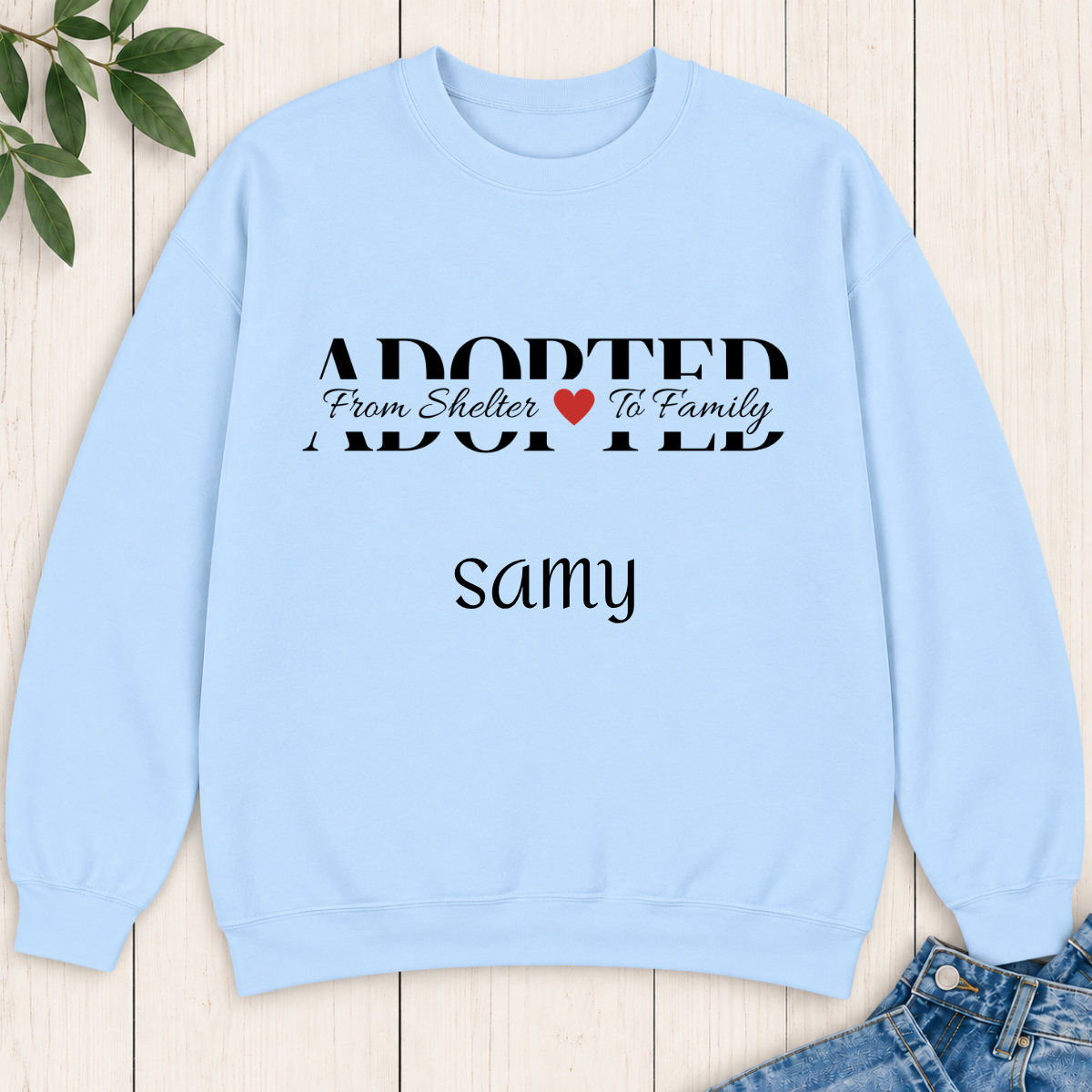 Personalized Adopted Pet Sweatshirt – From Shelter to Family