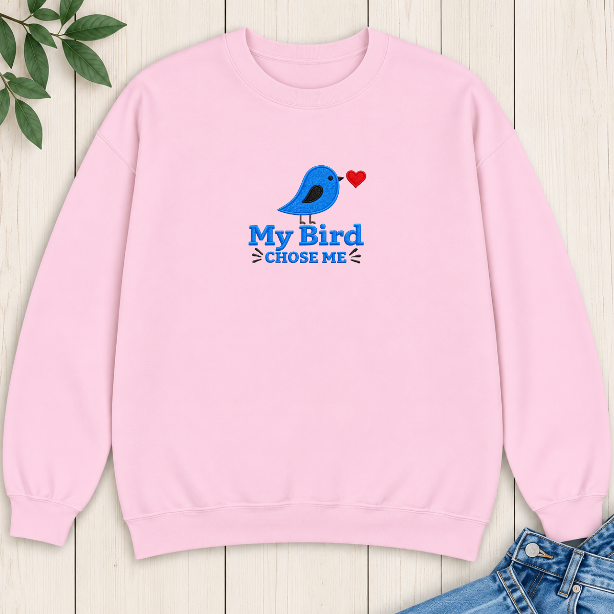 My Bird Chose Me Embroidered Sweatshirt