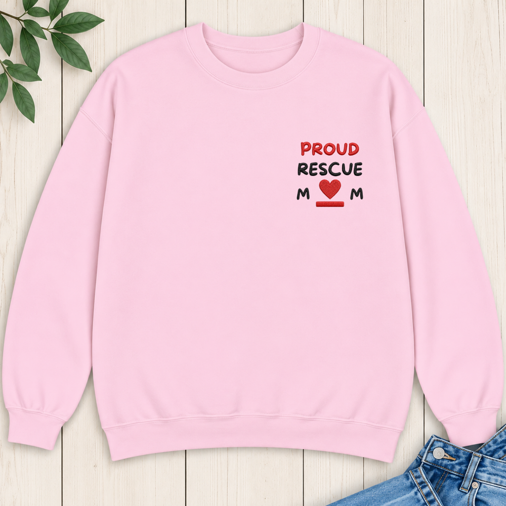 Proud Rescue Mom Embroidered Sweatshirt