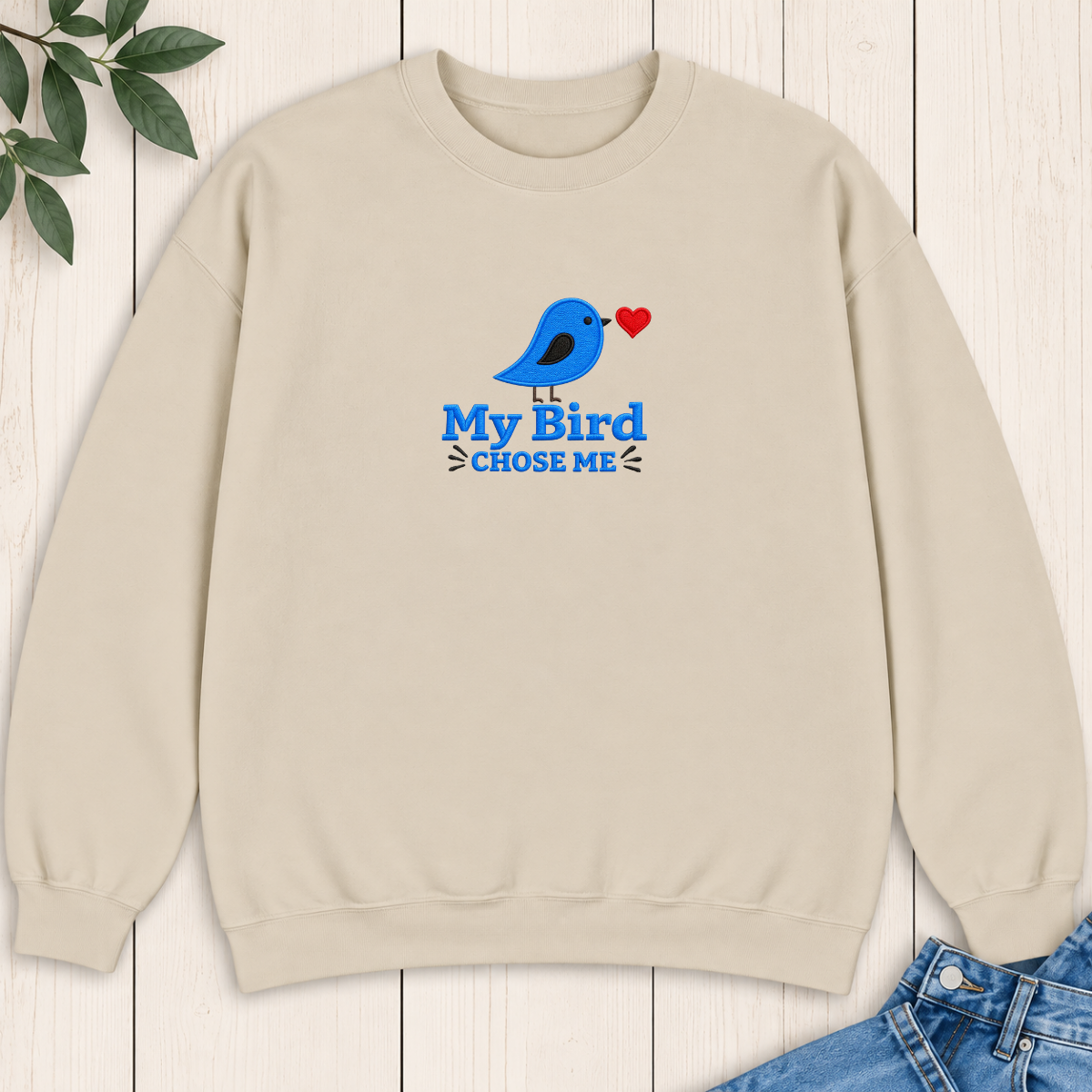 My Bird Chose Me Embroidered Sweatshirt